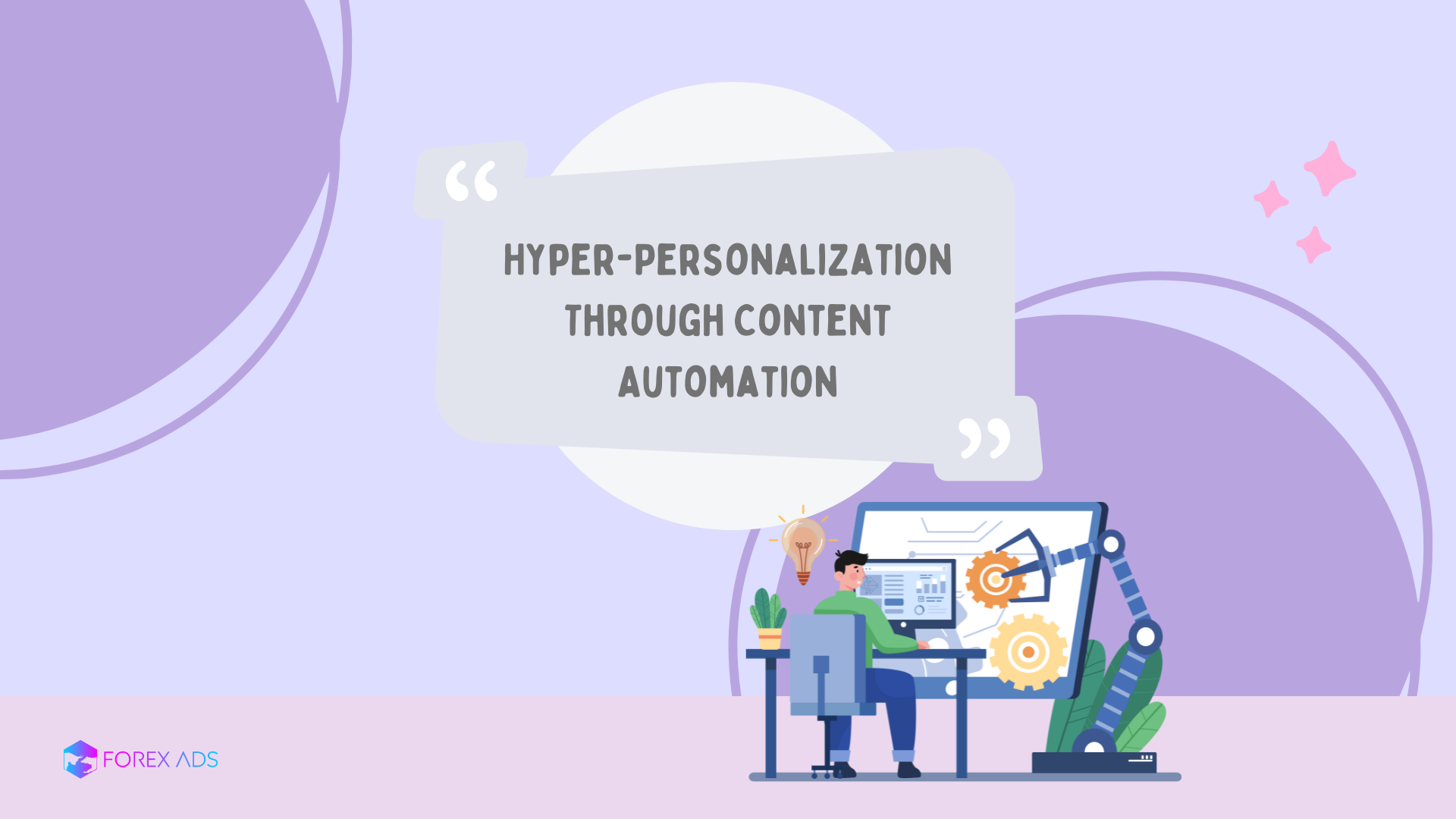 Hyper-Personalization Through Content Automation