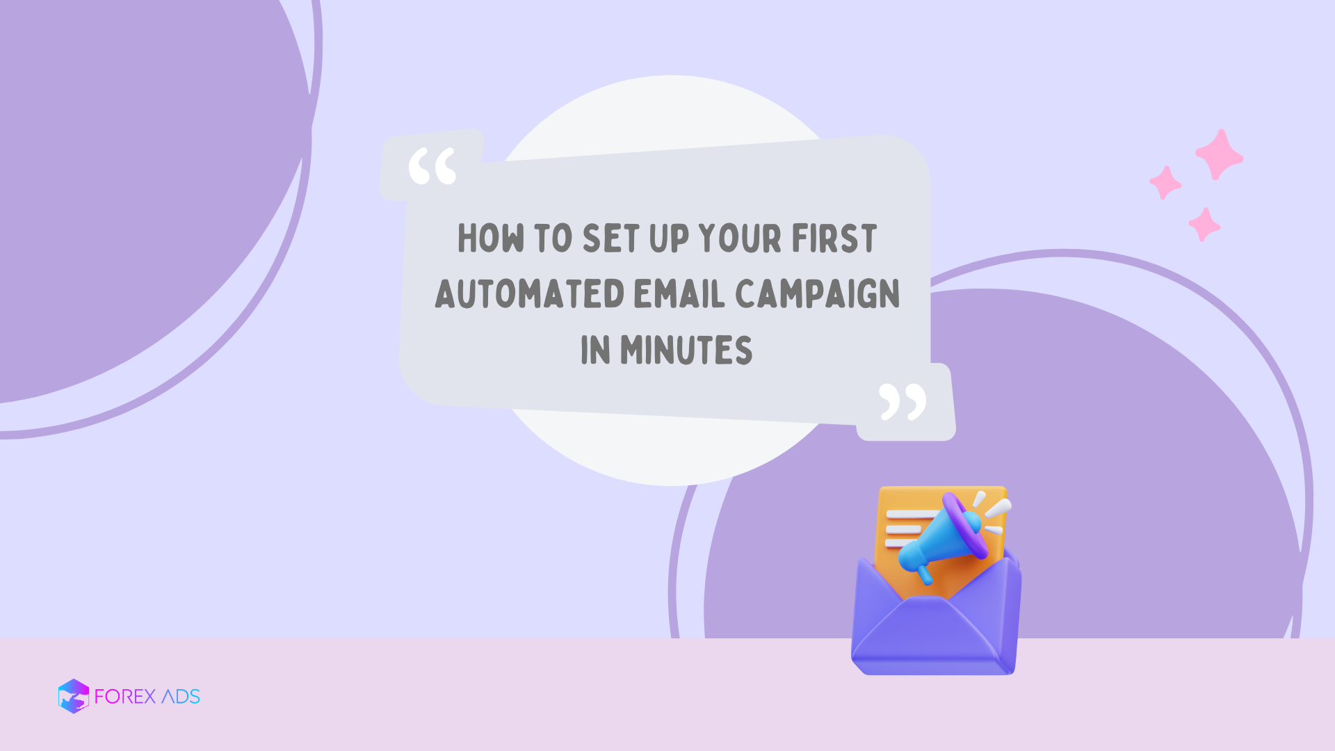 How to Set Up Your First Automated Email Campaign in Minutes