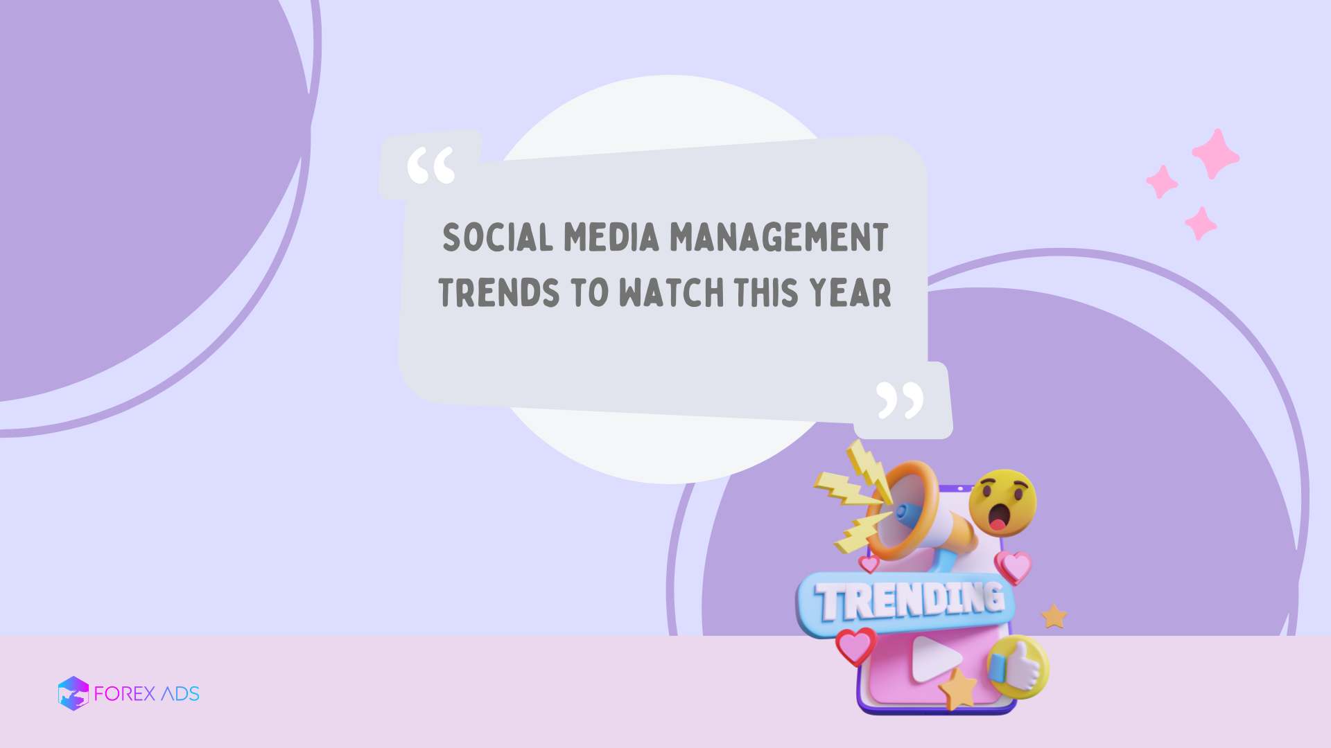 Social Media Management Trends to Watch This Year
