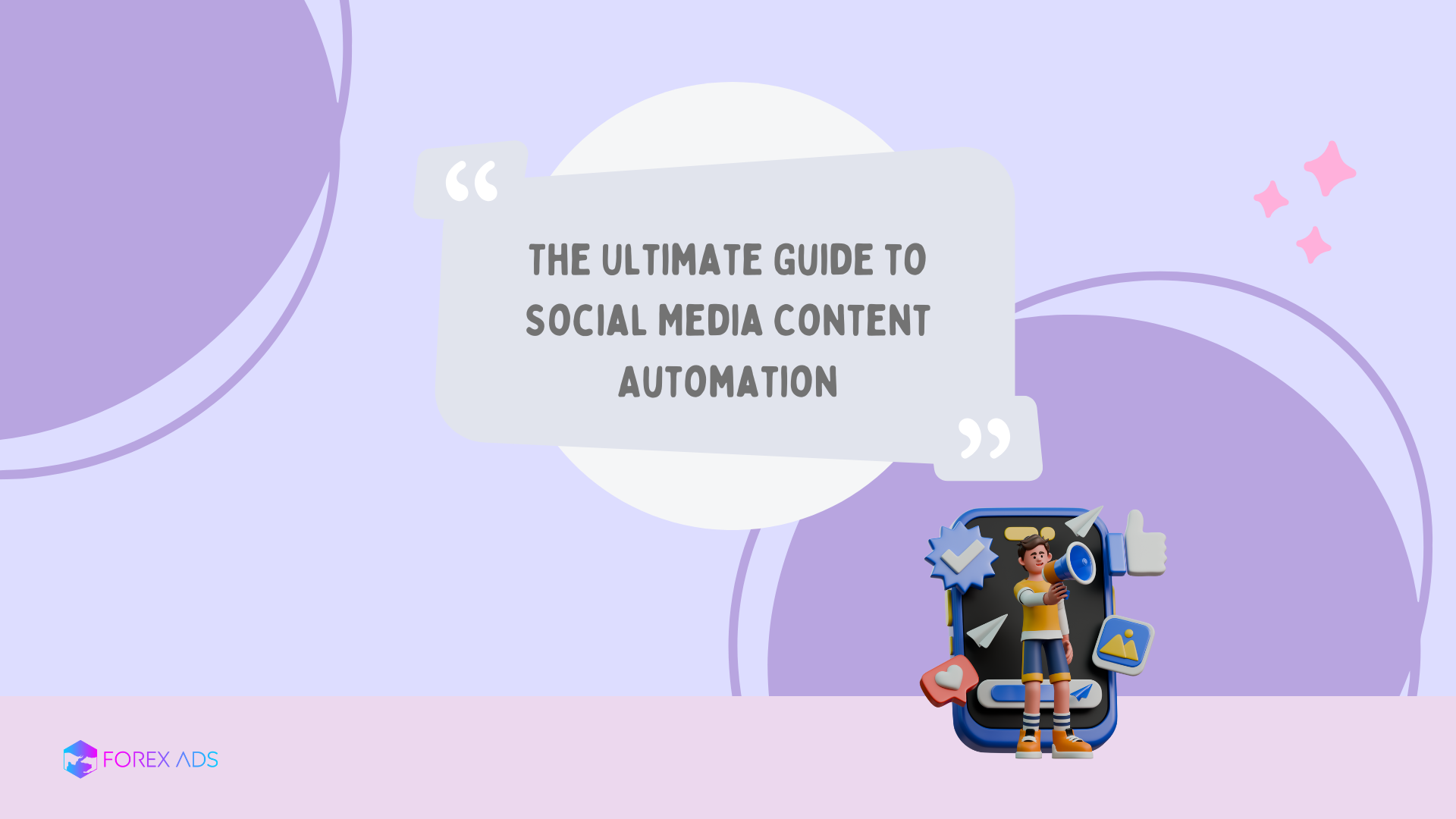 The Ultimate Guide to Social Media Content Automation