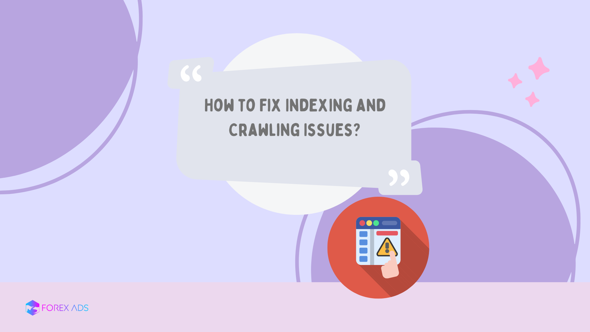 How to Fix Indexing and Crawling Issues?