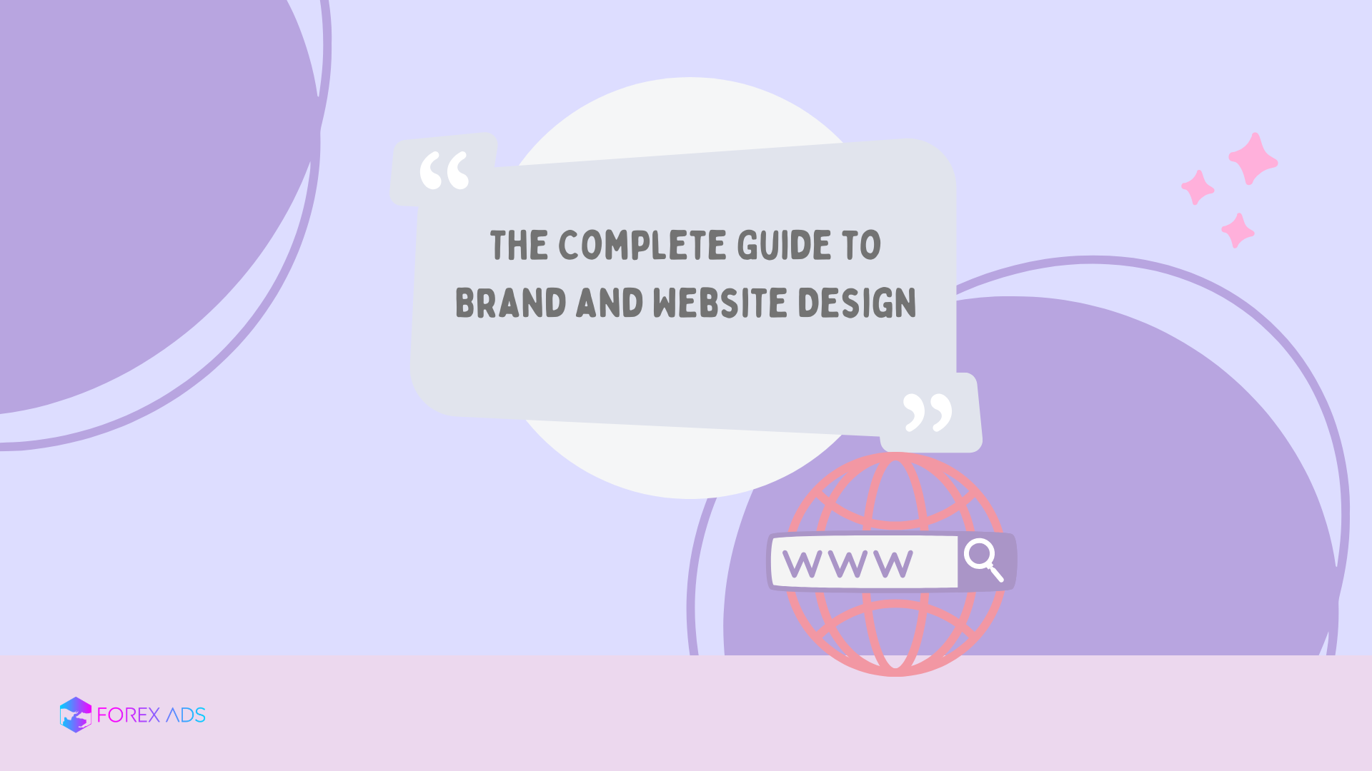 The Complete Guide to Brand and Website Design