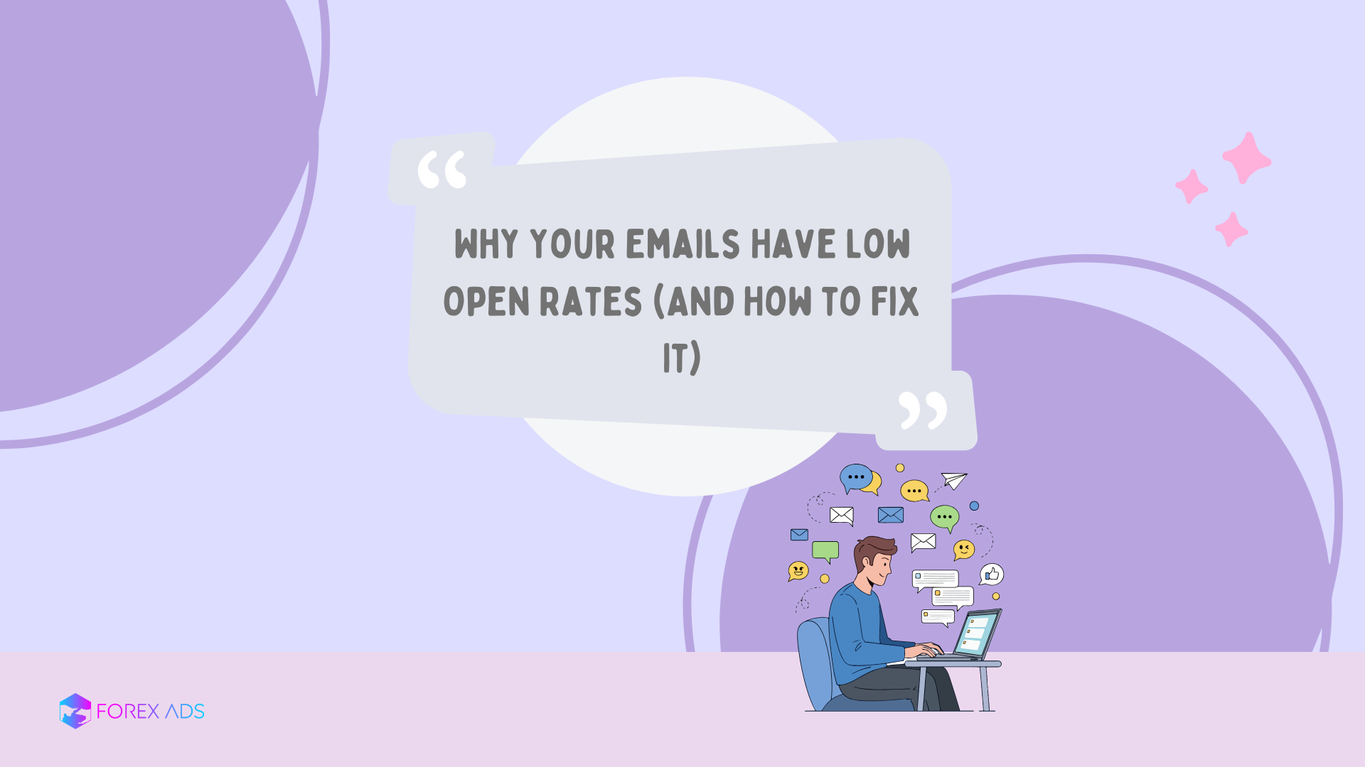 Why Your Emails Have Low Open Rates (And How to Fix It)