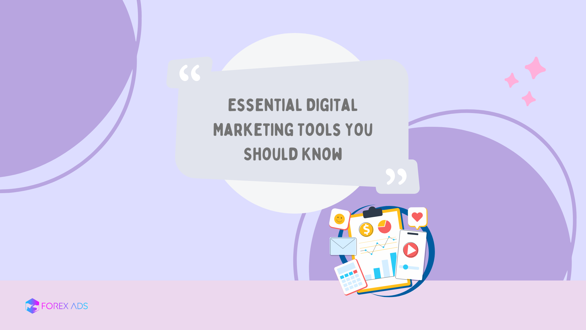 Essential Digital Marketing Tools You Should Know