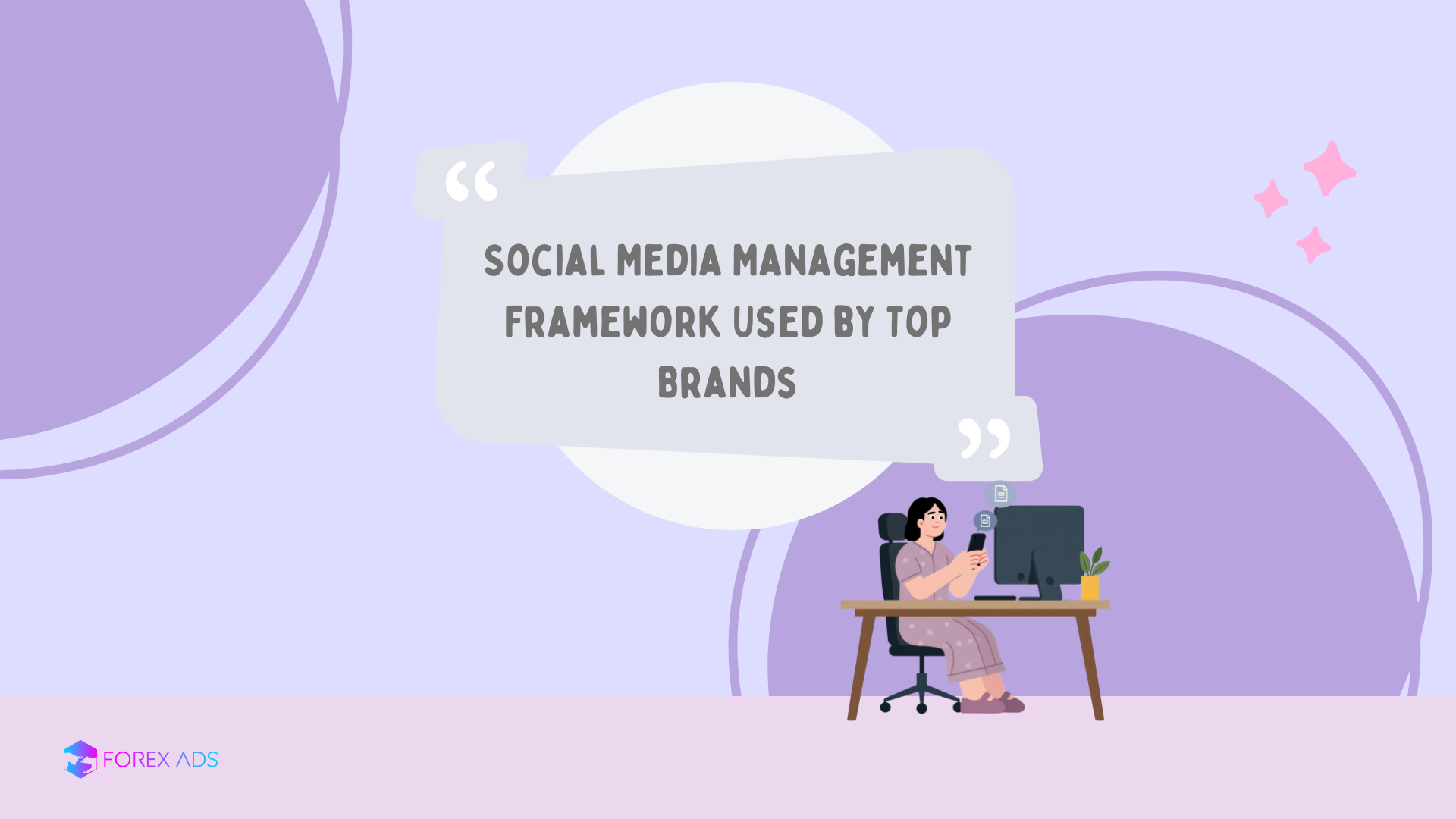 Social Media Management Framework Used by Top Brands