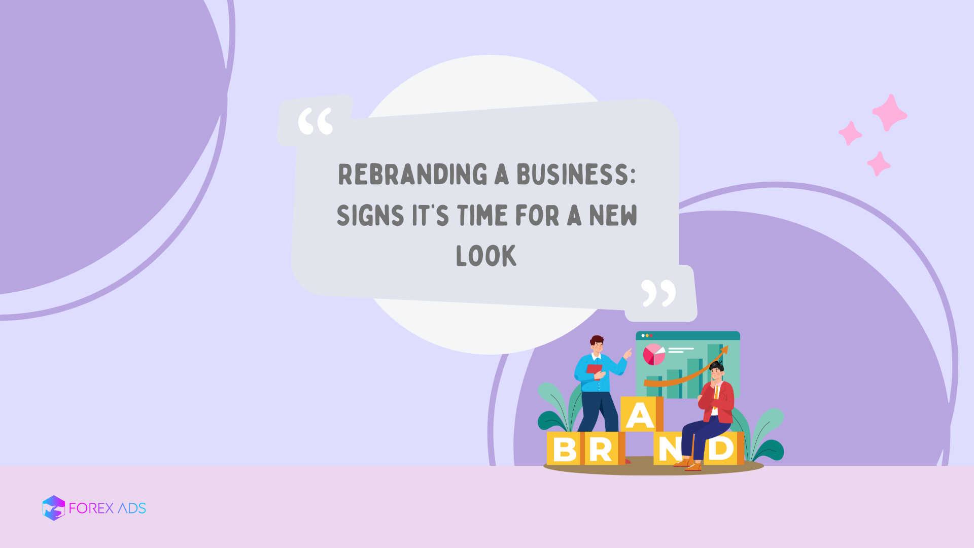 Rebranding a Business: Signs It’s Time for a New Look