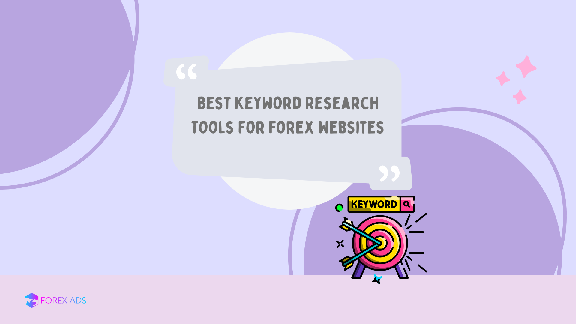 Best Keyword Research Tools for Forex Websites